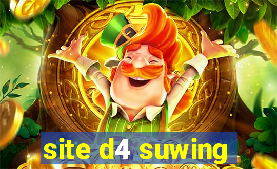 site d4 suwing