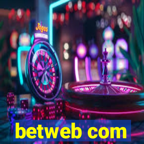 betweb com