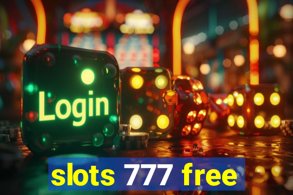 slots 777 free