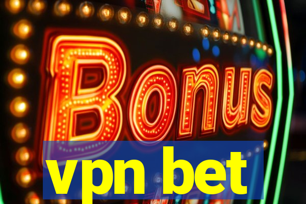 vpn bet