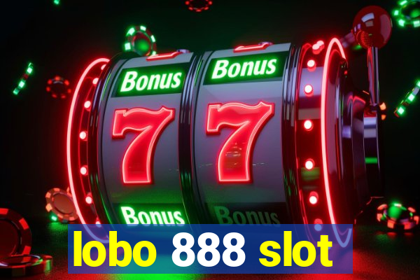 lobo 888 slot