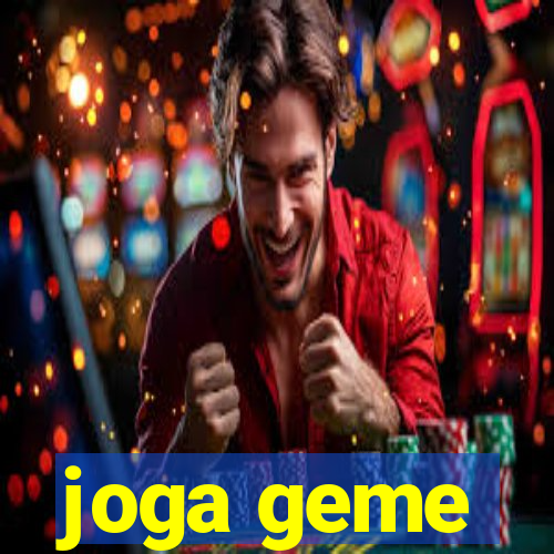 joga geme