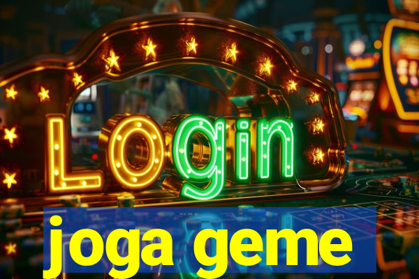 joga geme