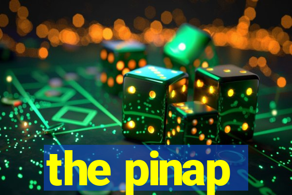 the pinap