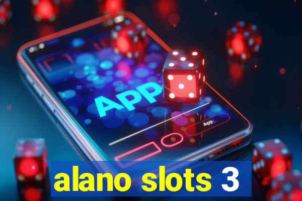 alano slots 3