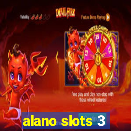 alano slots 3