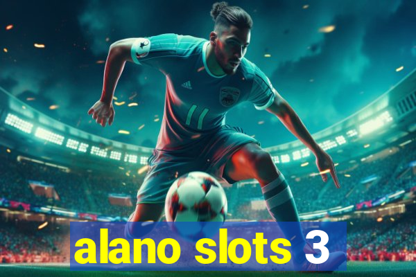 alano slots 3