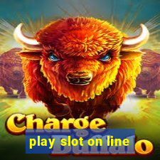 play slot on line