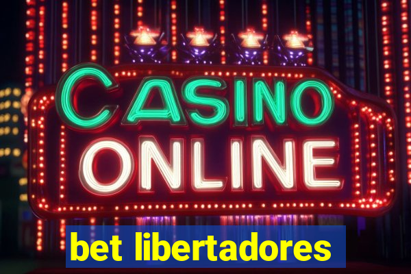 bet libertadores