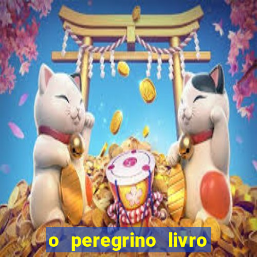 o peregrino livro mais vendido