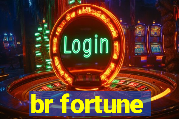 br fortune