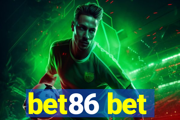 bet86 bet