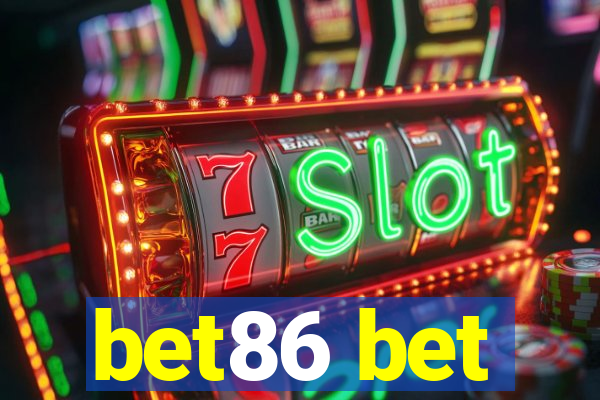 bet86 bet