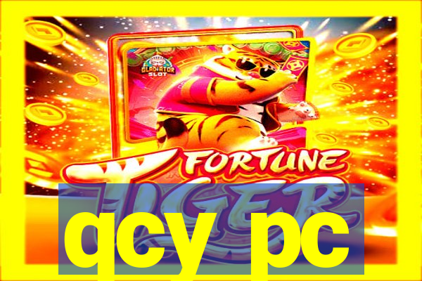 qcy pc