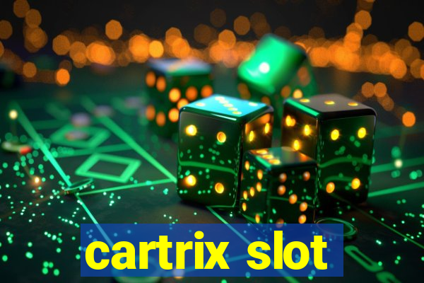 cartrix slot