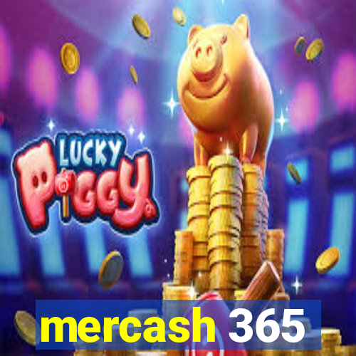 mercash 365