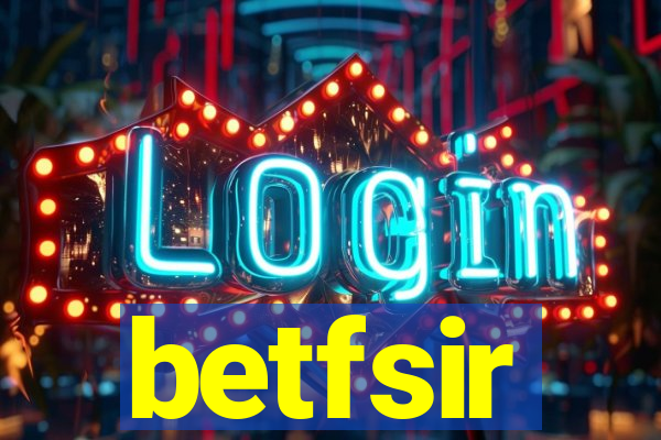 betfsir