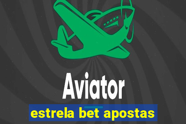 estrela bet apostas