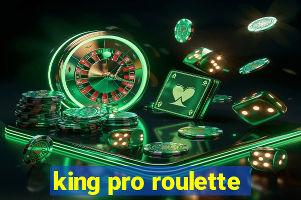 king pro roulette