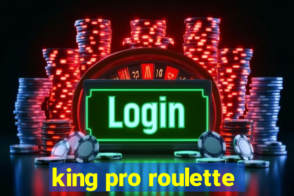 king pro roulette