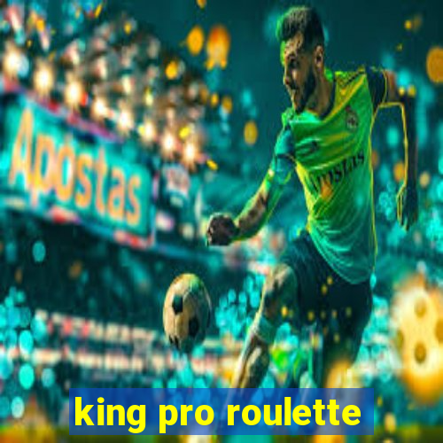 king pro roulette