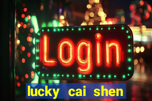 lucky cai shen slot free play