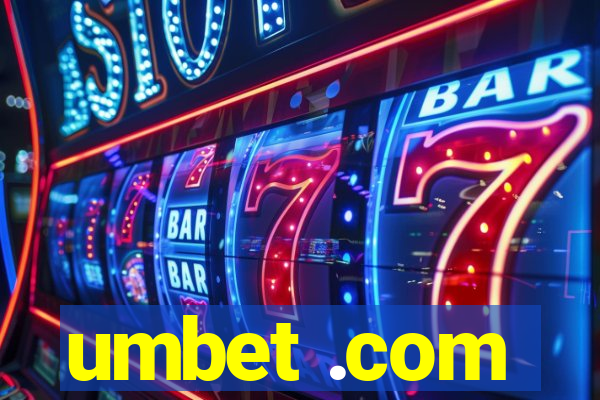 umbet .com