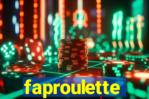 faproulette