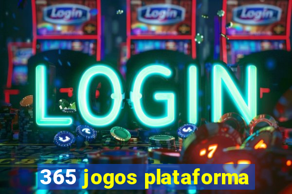 365 jogos plataforma