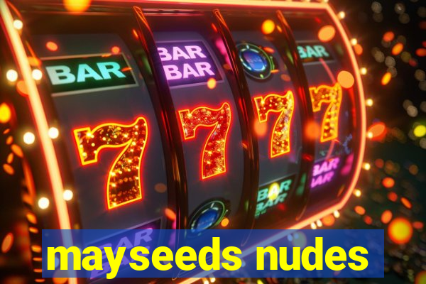 mayseeds nudes