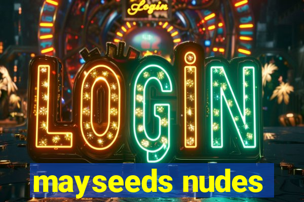 mayseeds nudes