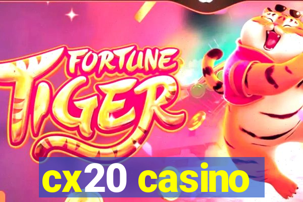 cx20 casino