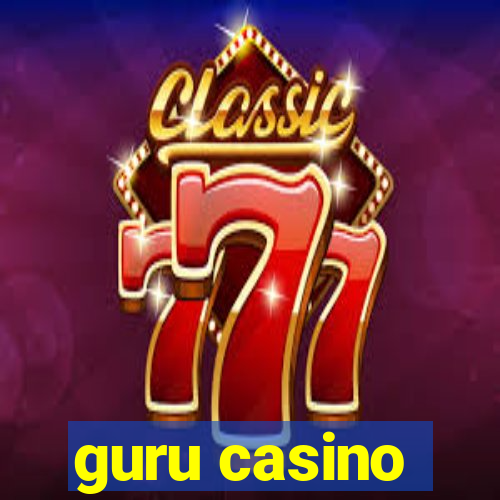 guru casino