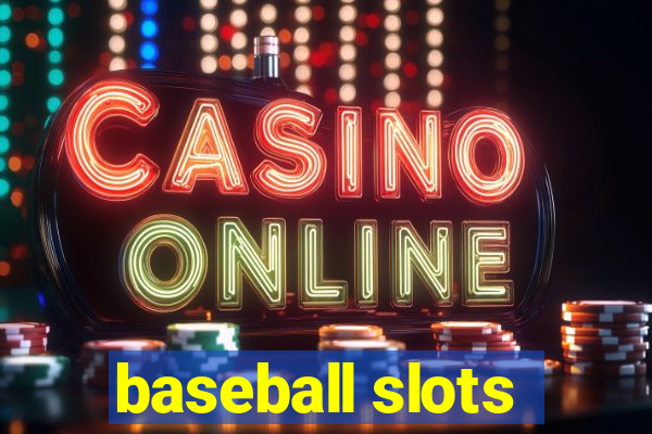 baseball slots