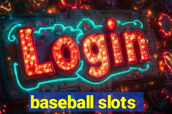 baseball slots