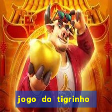 jogo do tigrinho que ganha dinheiro como jogar