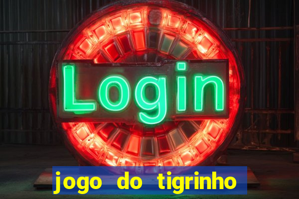 jogo do tigrinho que ganha dinheiro como jogar