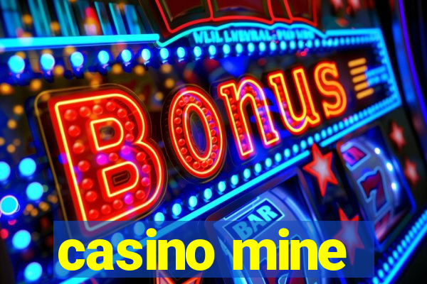 casino mine