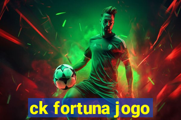 ck fortuna jogo