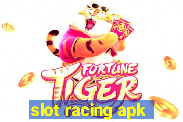 slot racing apk