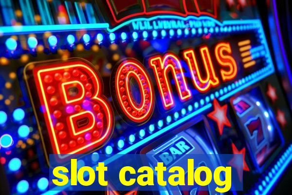 slot catalog