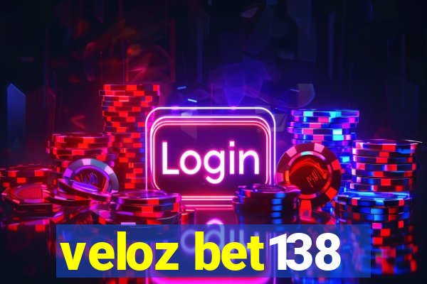 veloz bet138