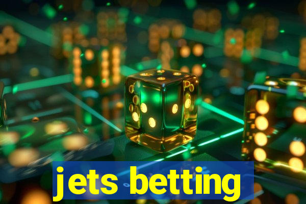 jets betting