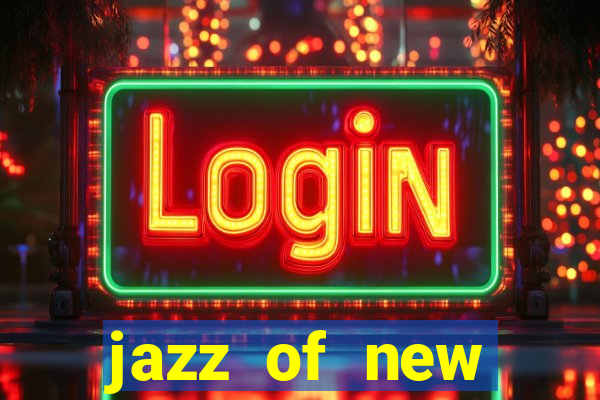 jazz of new orleans slot