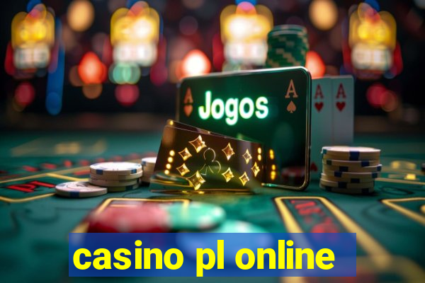 casino pl online