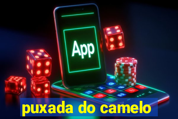 puxada do camelo