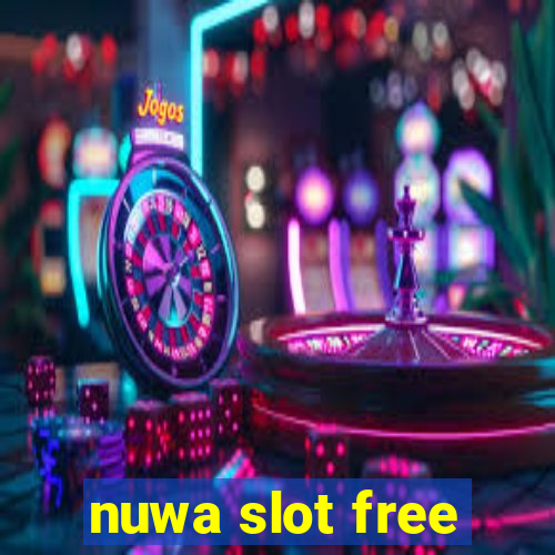 nuwa slot free