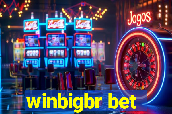 winbigbr bet