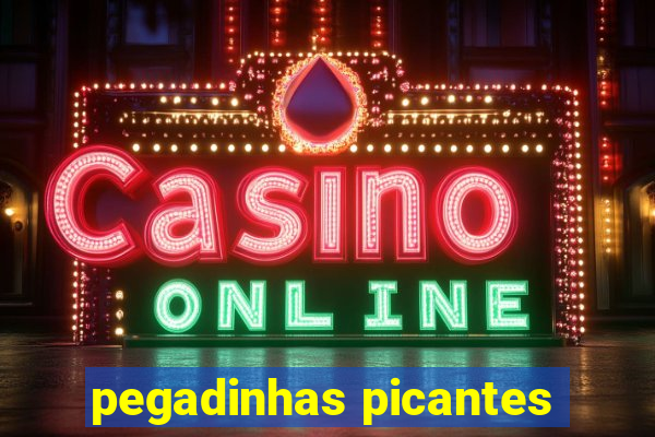 pegadinhas picantes