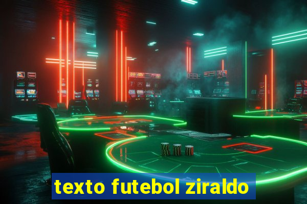 texto futebol ziraldo